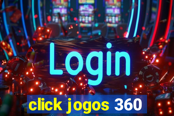 click jogos 360